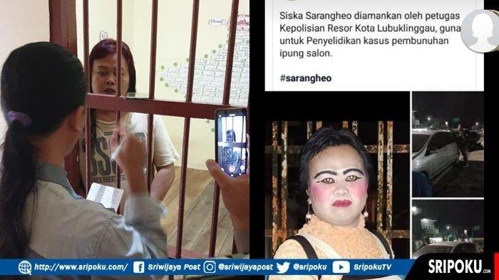 BREAKING NEWS Teka-teki Pembunuhan Pemilik Salon, Polisi Tangkap Waria Bernama Siska Sarangheo