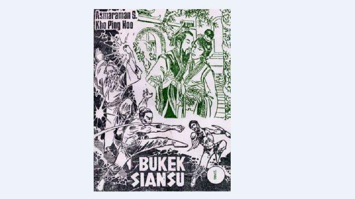 Sinopsis Bu Kek Sian Su Karya Kho Ping Hoo yang Paling Terkenal, Cerita Silat Legendaris sejak 1973