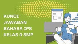 ILUSTRASI-KUNCI-JAWABAN-IPS-Kelas-9-VV.jpg