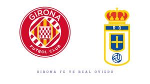 Prediksi-Skor-Girona-FC-vs-Real-Oviedo-H2H-Statistik-La-Liga-Pukul-1900-WIB.jpg