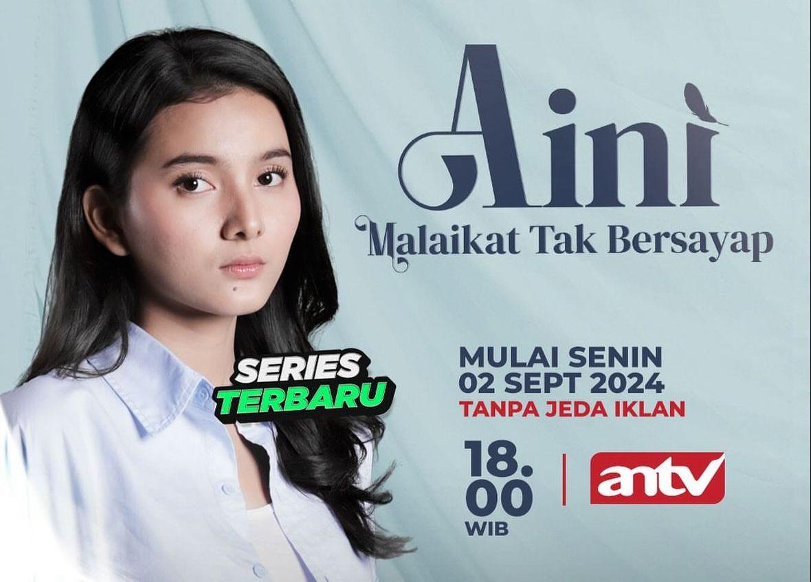 Jadwal Acara ANTV Hari Ini Senin 2 September 2024: Mohabbatein, dan Aini: Malaikat Tak Bersayap