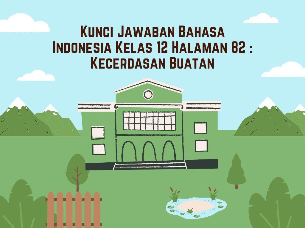 Bahasa-Indonesia-Kelas-12-Halaman-82.jpg
