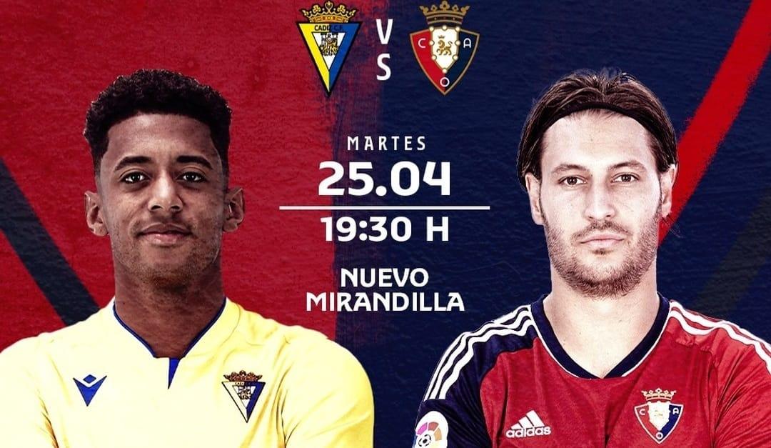 Prediksi Skor Cadiz vs Osasuna, Cek Head to Head dan Statistik Tim, Kick off 00.30 WIB