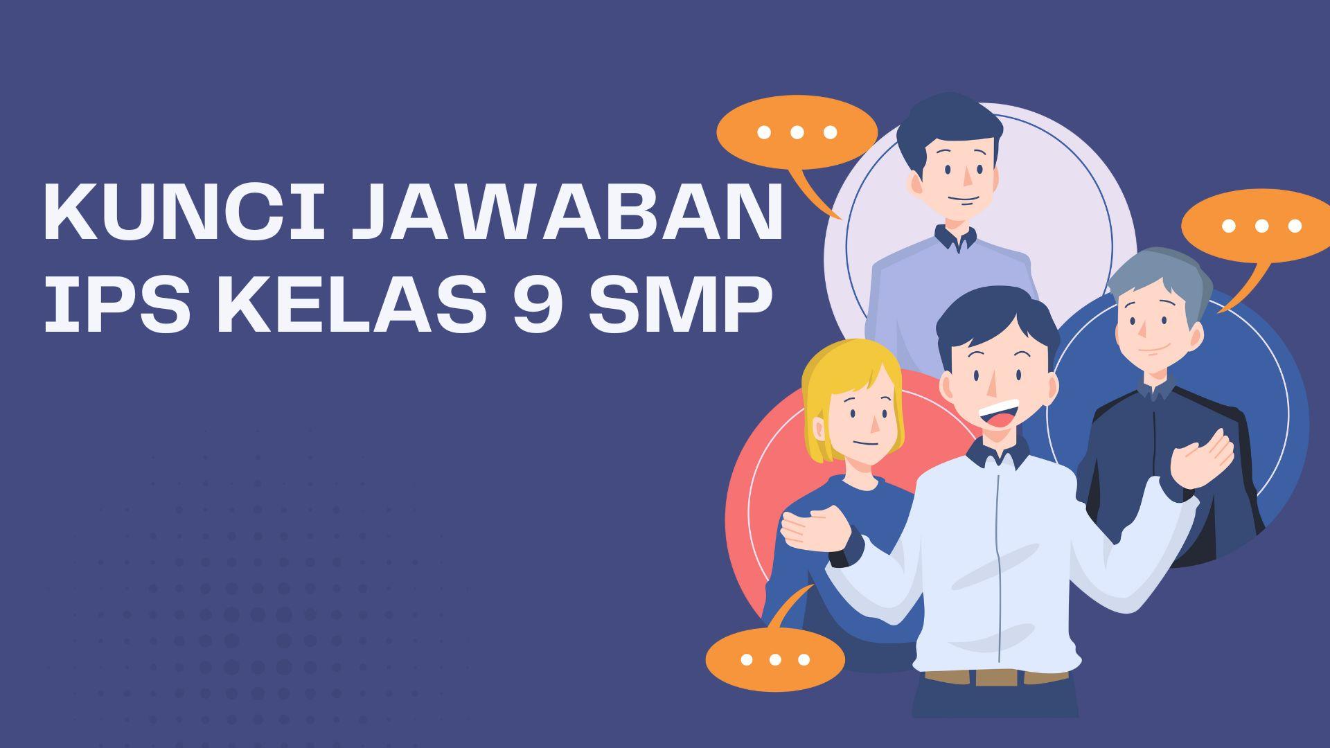 Kunci-Jawaban-IPS-Kelas-9-Halaman-219.jpg