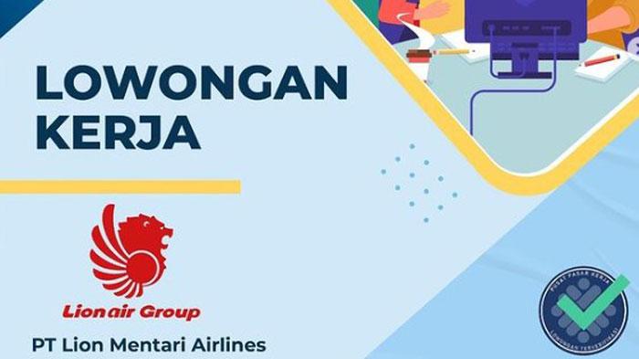Lowongan-Kerja-PT-Lion-Mentari-Airlines-9-september-2022.jpg