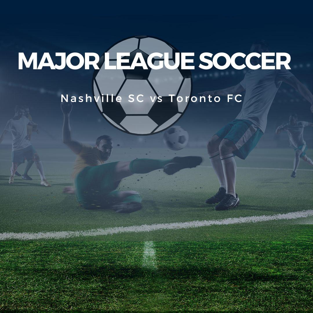 Prediksi Skor dan Statistik Nashville SC vs Toronto FC, MLS Minggu 20 Juli 2025 Pukul 07.30 WIB