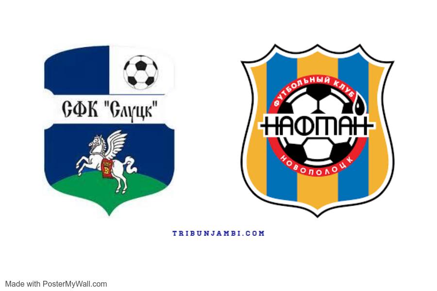 Prediksi-Skor-dan-Statistik-Slutsk-vs-Naftan-Novopolotsk.jpg