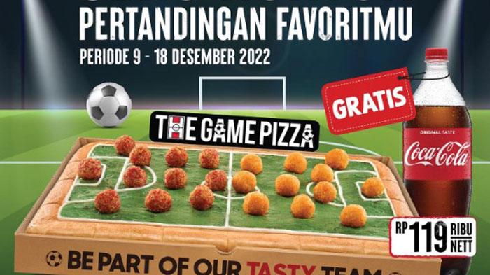 Promo Pizza Hut Hari Ini 13 Desember 2022, Beli The Game Pizza Gratis Minuman