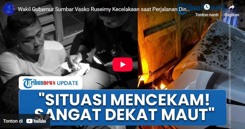 Wakil-Gubernur-Sumatera-Barat-Vasko-Ruseimy-mengungkapkan-dirinya-mengalami-kecelakaan.jpg