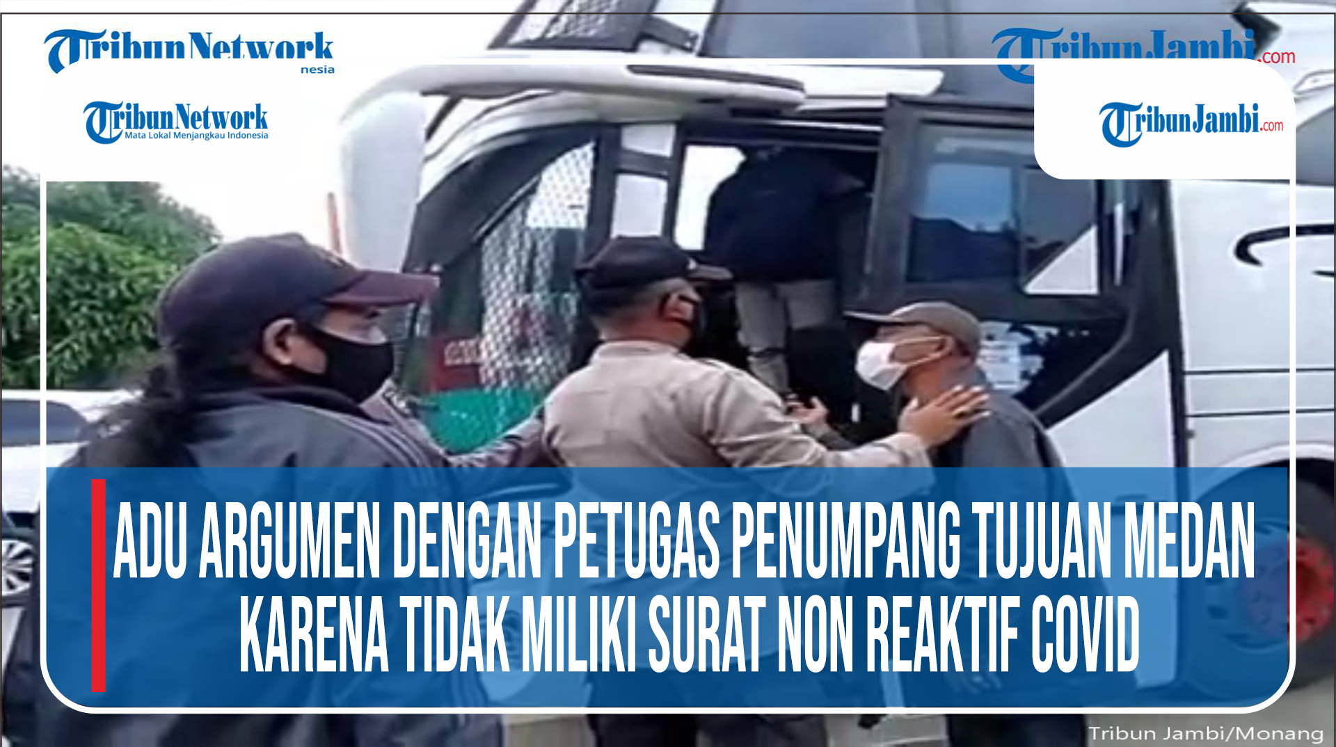 adu-argumen-dengan-petugas-penumpang-bus-tujuan-medan-diminta-urus-surat-bebas-covid-19.jpg