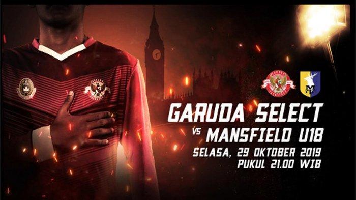 live-streaming-garuda-select-vs-mansfield-u18-jam-2100-wib-tonton-di-live-streaming-mola-tv-ini.jpg