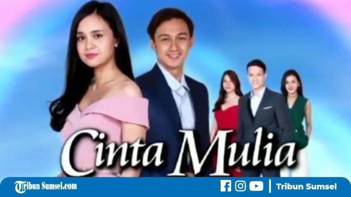 Segera Tayang Sinetron SCTV Cinta Mulia,Ini Pemainnya, Adu Akting Michelle Ziudith dan Caesar Hito