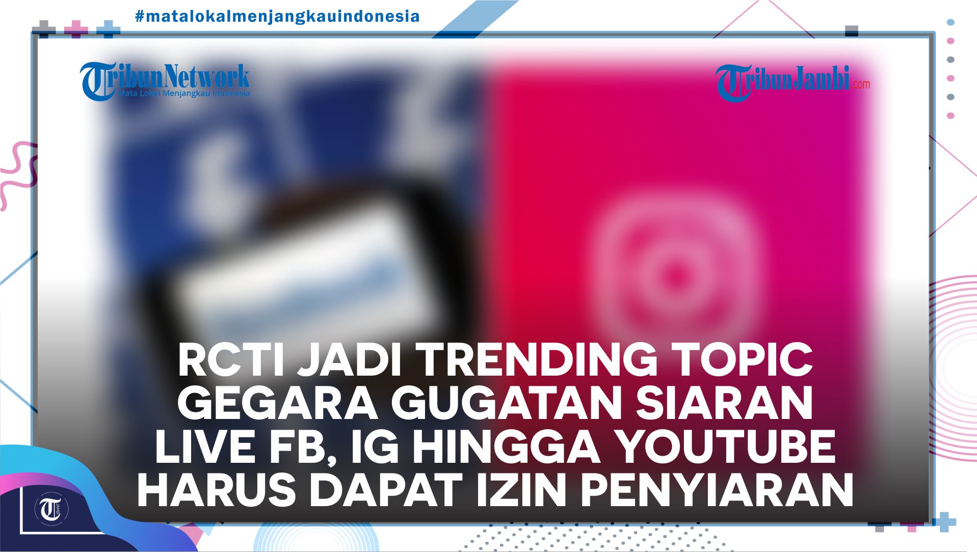 Trending di Twitter Tagar Boikot RCTI, Ancam Kebebasan Siaran Live di Medsos