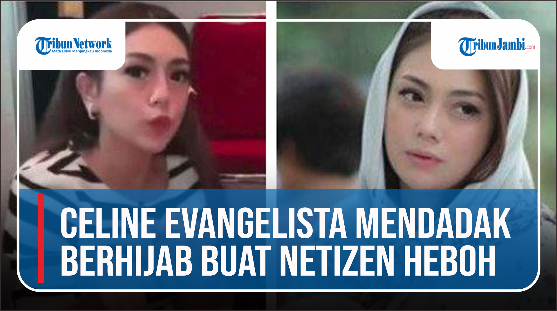 video-istri-stefan-williamceline-evangelista-mendadak-berhijab-buat-netizen-heboh.jpg