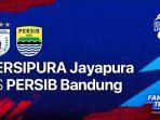 18022022-persipura-jayapura-vs-persib-bandung.jpg
