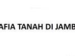 ILUSTRASI-mafia-tanah-di-Jambi.jpg
