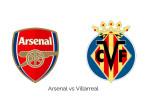 Prediksi Skor Statistik Arsenal vs Villarreal di Laga Persahabatan Pukul 00.00 WIB