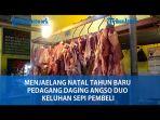 jelang-natal-dan-tahun-baru-pedagang-daging-di-pasar-angso-duo-keluhkan-sepi-pembeli.jpg