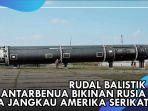 sangar-rudal-balistik-antarbenua-bikinan-rusia-bisa-jangkau-amerika-serikat.jpg