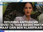 tara-basro-minta-maaf-atas-antvaksin-covid-19.jpg