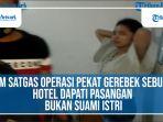 tim-satgas-operasi-pekat-gerebek-sebuah-hotel-dapati-pasangan-bukan-suami-istri.jpg