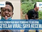 video-permintaan-maaf-pembuang-telur-ayam.jpg