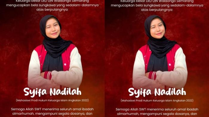 TENGGELAM - Seorang mahasiswa KKN UIN Walisongo yang menjadi korban hanyut di sungai Tubing Genting Jolinggo yakni Syifa Nadilah, Mahasisw Prodi Hukum Keluarga Islam angkatan tahun 2022.