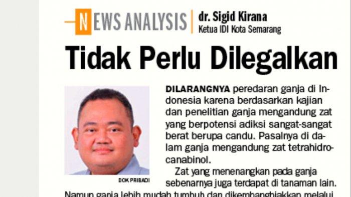 Soal Ganja untuk Medis, Ketua IDI Kota Semarang: Tidak Perlu Dilegalkan