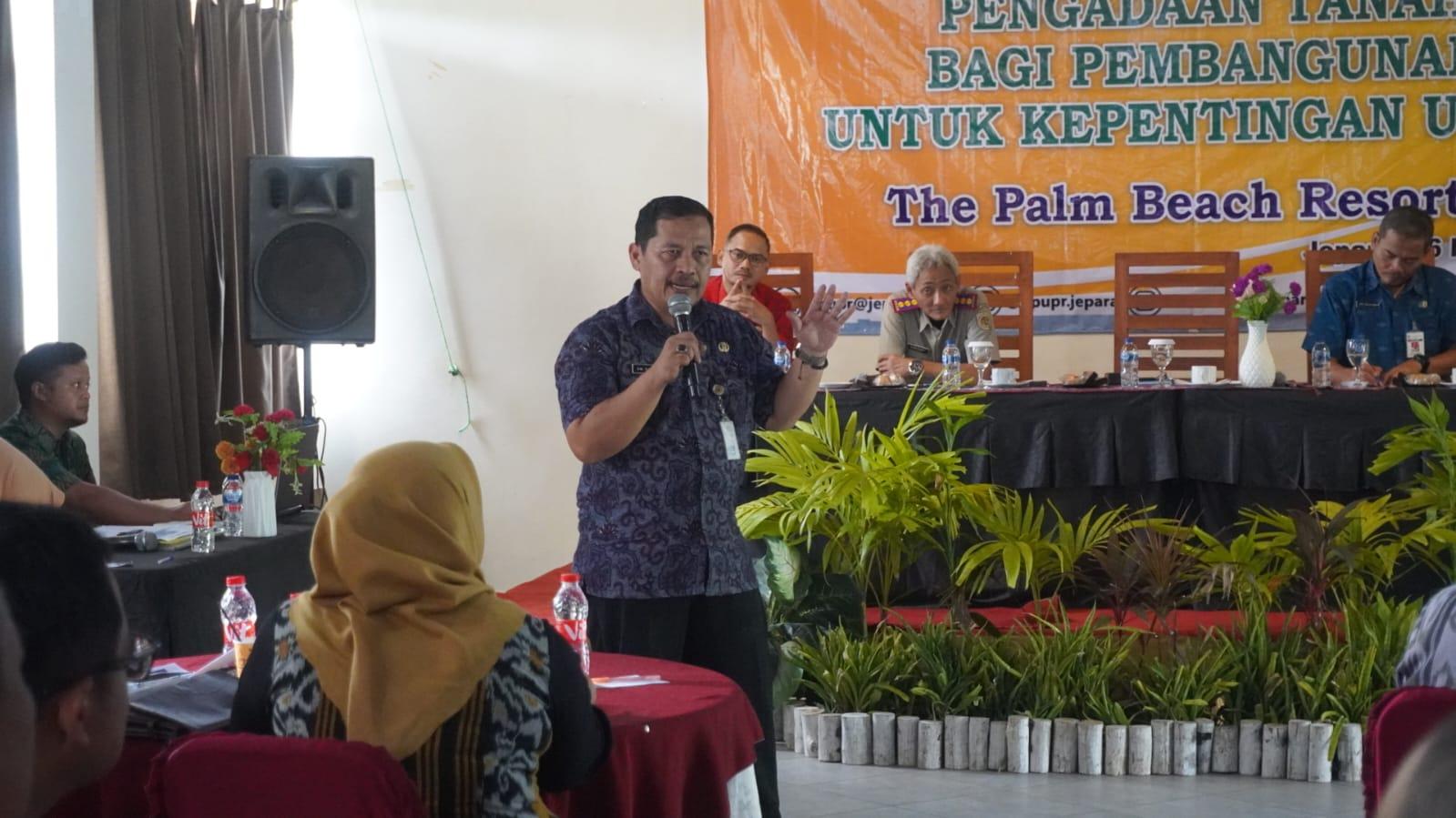 Pemkab Jepara Lakukan Sosialisasi Prosedur Pengadaan Tanah untuk Pembangunan Kepentingan Umum