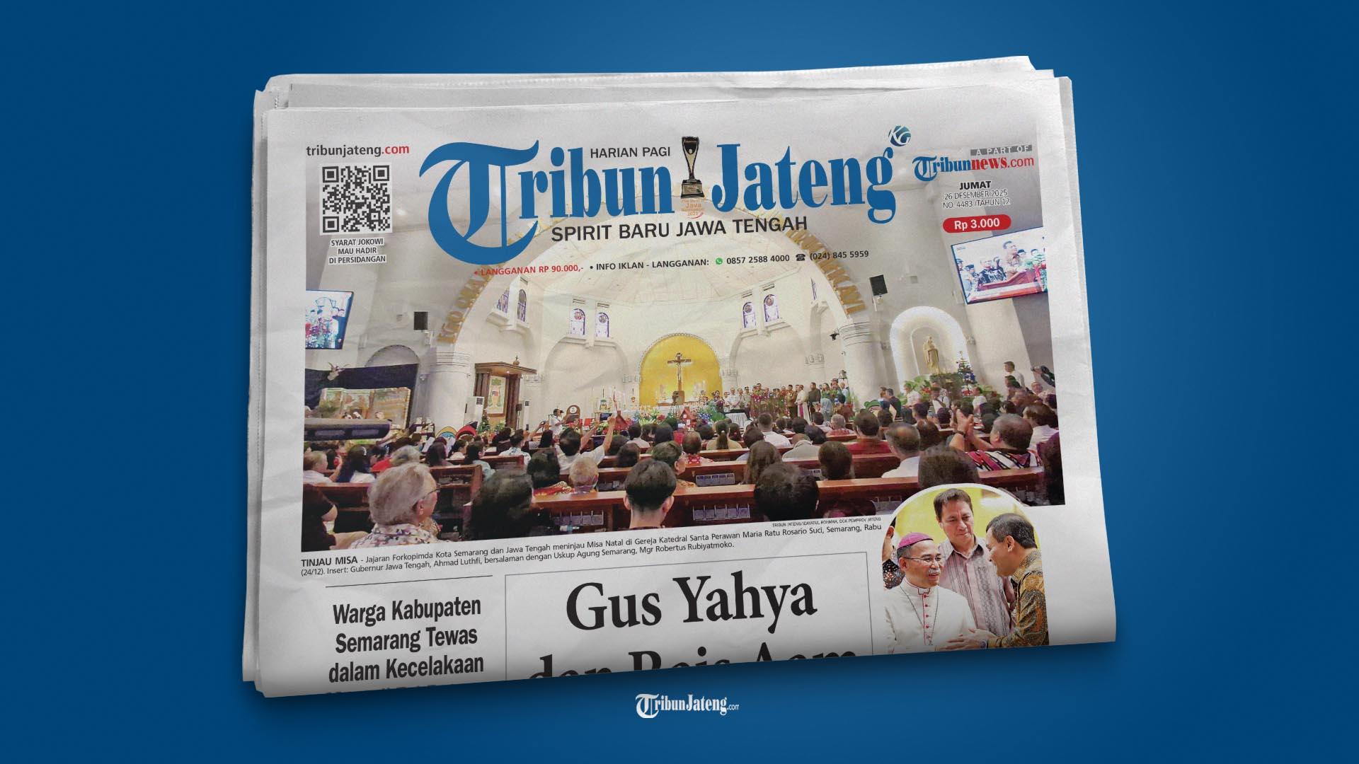 Tribun-Jateng-Hari-Ini-Jumat-26-Desember-2025.jpg
