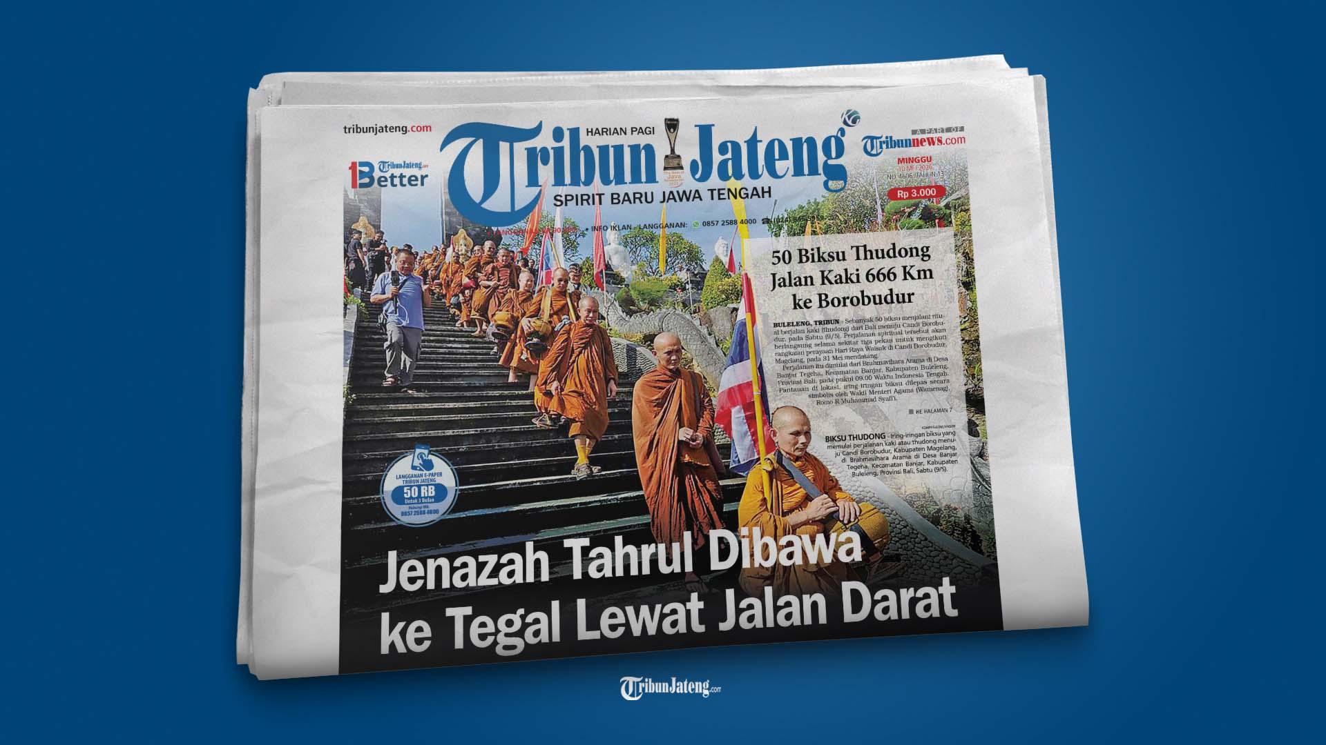 Tribun-Jateng-Hari-Ini-Minggu-10-Mei-2026.jpg