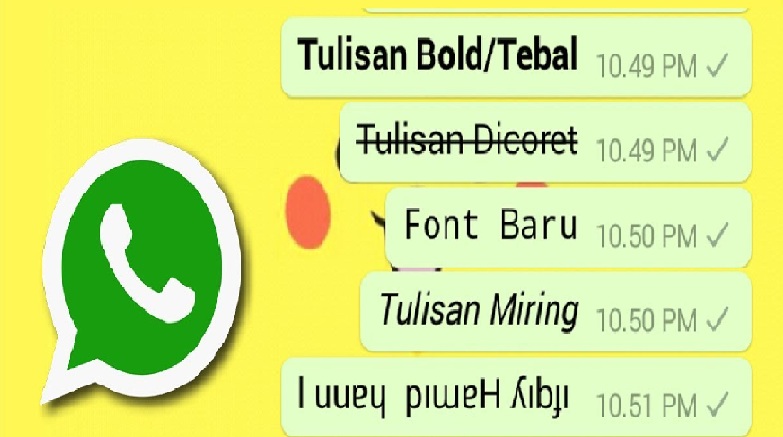 Cara Membuat Macam-Macam Tulisan Unik di Whatsapp, dari Huruf Tebal hingga Huruf Terbalik