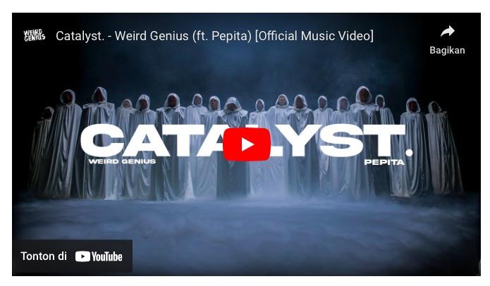 Lirik Lagu Catalyst Weird Genius feat Pepita, Lengkap dengan Terjemahan