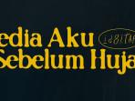 20251009_Lirik-Lagu-Sedia-Aku-Sebelum-Hujan-Idgitaf.jpg