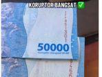 foto-uang-50-ribu-koruptor.jpg