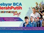 lyer-acara-Gebyar-BCA-Merah-Putih-Indonesia-Banget-yang.jpg