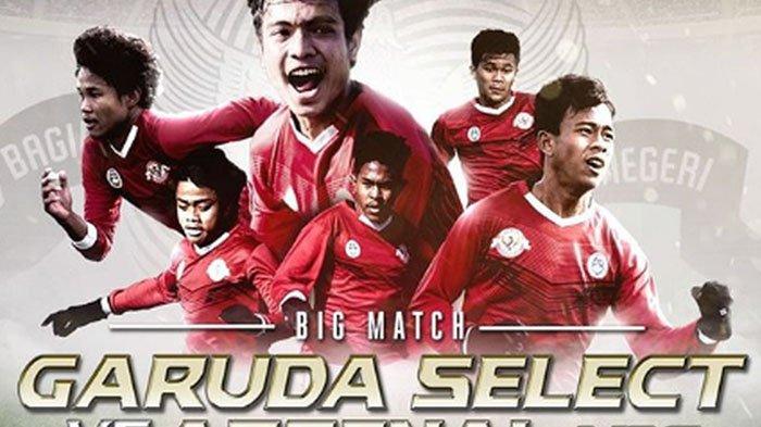 Link Live Streaming Garuda Select Vs Arsenal U-16, Saksikan Pukul 19.00 WIB