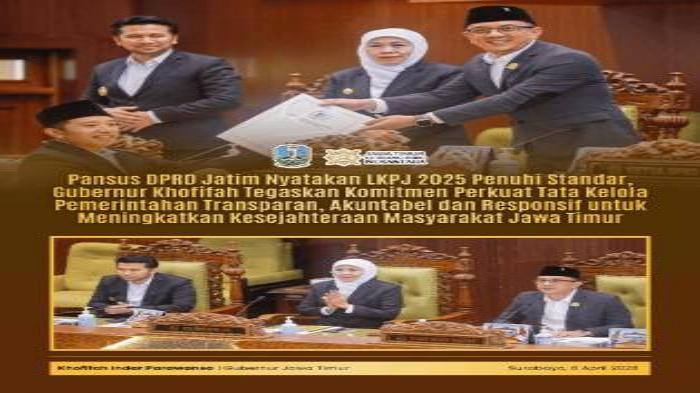 LKPJ 2025 Penuhi Standar Regulasi, Khofifah Komitmen Perkuat Tata Kelola Pemerintahan Transparan