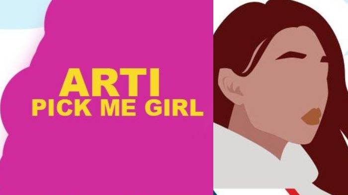 bahasa-gaul-yang-sering-digunakan-anak-milenial-sekarang-adalah-pick-me-girl.jpg