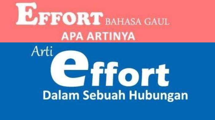 ilustrasi-arti-kata-effort-yang-sering-digunakan-untuk-mengekspresikan-sebuah-hubungan-asmara.jpg