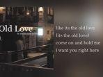 Arti-Lirik-Lagu-Old-Love-Yuji-ft-Putri-Dahlia-Viral-This-Is-The-Way-That-We-Both-Wanna-Feel.jpg