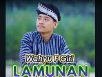 Berikut-lirik-dan-terjemahan-lagu-Lamunan-dari-Wahyu-F-Giri.jpg