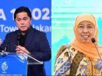 Kolase-Menteri-BUMN-Erick-Thohir-dan-Gubernur-Jawa-Timur-Khofifah-Indar-Parawansa.jpg
