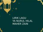 Lirik-lagu-Maher-Zain-Ramadan-Ya-Nurul-Hilal.jpg