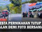 Viral-video-acara-pernikahan-tutup-jalan-besar.jpg