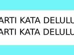 ilustrasi-arti-kata-delulu-dalam-bahasa-gaul.jpg