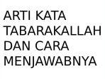 ilustrasi-arti-kata-tabarakallah-dan-cara-menjawabnya.jpg