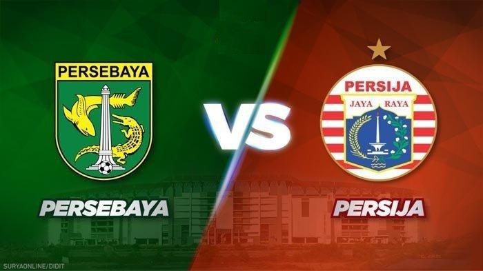 Jadwal Main PERSEBAYA vs PERSIJA dan LINK Live Streaming LIGA 1 Malam Ini