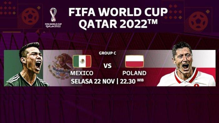 Formasi dan LINE-UPS Timnas MEKSIKO vs POLANDIA Piala Dunia 2022 Qatar Malam Ini