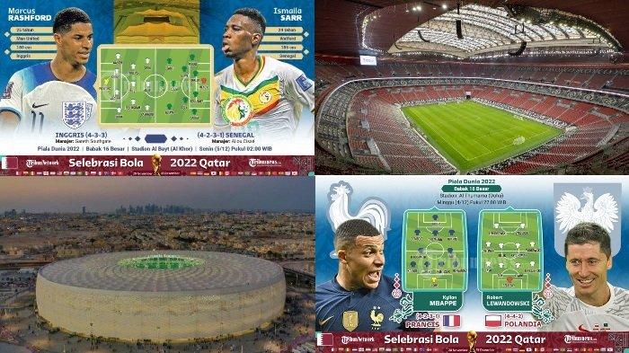 LIVE TV Babak 16 Besar Piala Dunia 2022 Malam Ini: INGGRIS vs SENEGAL dan PRANCIS vs POLANDIA